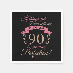 90th Birthday Better With Age Napkin