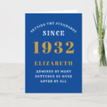 90th Birthday Born 1932 Age Name Blue Gold Card<br><div class="desc">For those born in 1932 and celebrating their 90th birthday we have the ideal birthday greeting card. The blue background with a white and gold design is simple and yet elegant. Easily customise the text to the front and the interior of this birthday card using the template provided. Part of...</div>