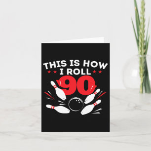 90th Birthday Bowling Lover 90 Years Old Bday  Card