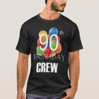 90th Birthday Crew 90 Party Crew Group Men T-Shirt