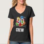 90th Birthday Crew 90 Party Crew Women V-Neck T-Shirt<br><div class="desc">90th Birthday Crew 90 Party Crew Group Friends BDay design Gift Tee Women Basic V-Neck T-shirt Classic Collection.</div>