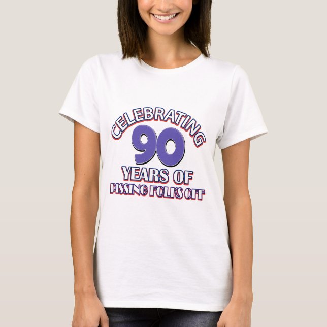 90TH birthday designs T-Shirt (Front)