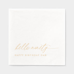 90th Birthday Elegant Modern Hello Ninety Gold Foil Napkins