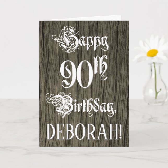 90th Birthday: Fancy, Elegant Text; Faux Wood Look Card (Small Plant)