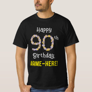 90th Birthday: Floral Flowers Number “90” + Name T-Shirt