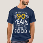 90th Birthday Gift Took Me 90 Years  90 Year Old T-Shirt<br><div class="desc">90th Birthday Gift Took Me 90 Years  90 Year Old Check out our father's day t shirt selection for the very best in unique or custom,  handmade pieces from our clothing shops.</div>