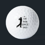 90th Birthday Golfer Funny happy Dad Par Sport Golf Balls<br><div class="desc">On par since 1933. 90th Birthday. Perfect for dad,  grandad,  stepdad. Golfer gift idea. Personalise it with a year.</div>