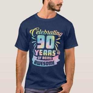 90th Birthday Idea Celebrating 90 Year Of Being gi T-Shirt