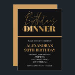 90th birthday invitations Birthday Dinner Black<br><div class="desc">90th birthday invitations Birthday Dinner Black Gold  elegant modern</div>