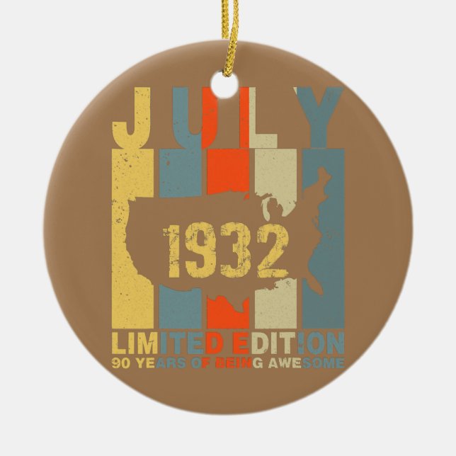 90th Birthday July 1932 90 Years Of Being Awesome Ceramic Ornament (Front)