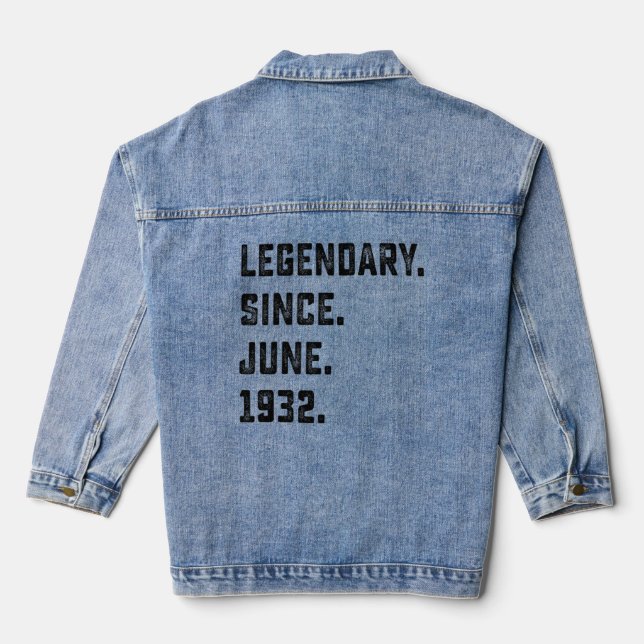 90th Birthday  Legendary Since June 1932 90 Years  Denim Jacket (Back)