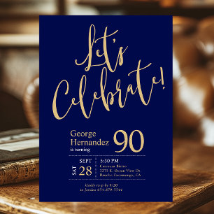 90th Birthday Let's Celebrate Navy Blue Gold Invitation