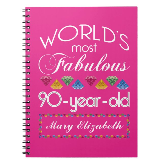 90th Birthday Most Fabulous Colourful Gems Pink Notebook (Front)