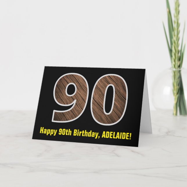 90th Birthday: Name + Faux Wood Grain Pattern "90" Card (Front)