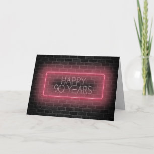 90th birthday neon sign on brick card