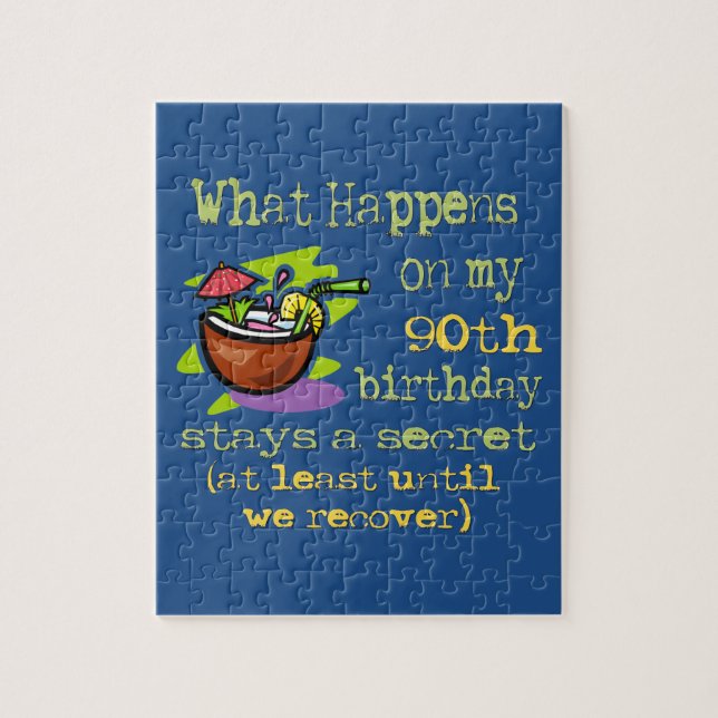 90th Birthday Party Gifts. What happens on my 90th Jigsaw Puzzle (Vertical)