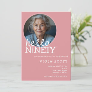 90th Birthday Party Hello Ninety Photo Pink  Invitation