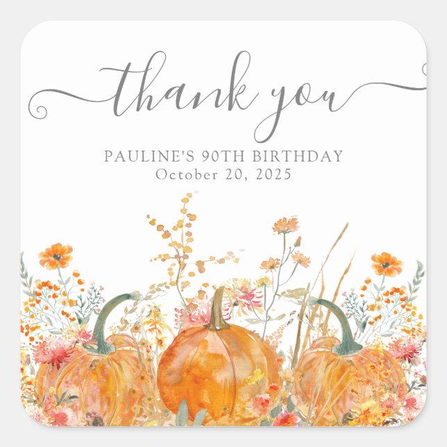 90th Birthday Pumpkin Wildflower Custom Thank You Square Sticker (Front)