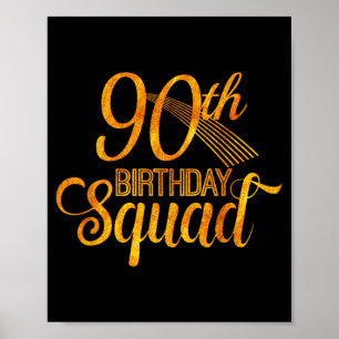 90th birthday squad party birthday yellow gold poster