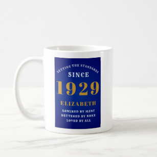 90th Birthday Standards Born 1929 Add Your Name Coffee Mug