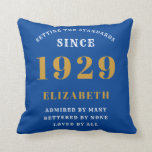 90th Birthday Standards Born 1929 Blue Cushion<br><div class="desc">Easily customise the text of this birthday pillow using the template provided. Part of the setting standards range cards and gifts..</div>