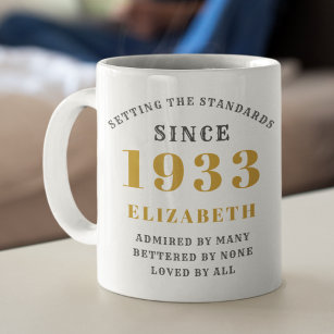 90th Birthday Standards Born 1933 Name Year Coffee Mug