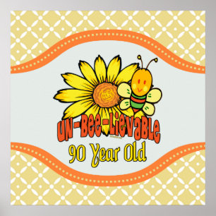 90th Birthday - Unbelievable at 90 Years Old Poster