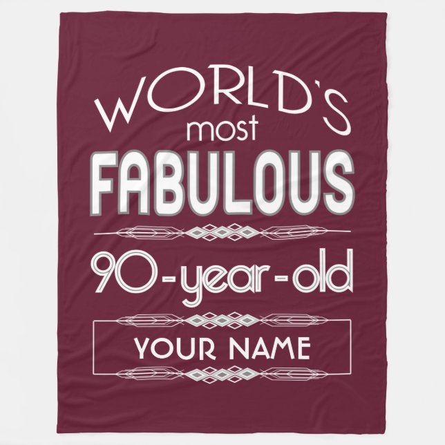 90th Birthday Worlds Most Fabulous Dark Red Maroon Fleece Blanket (Front)