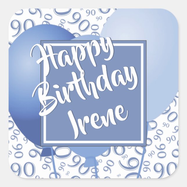 90th Happy Birthday - 90 Blue Number Pattern Square Sticker (Front)