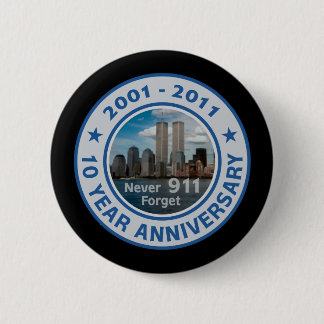 911 10 Year Anniversary 6 Cm Round Badge