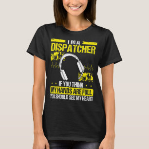 911 Dispatcher Fire and Police Dispatch Emergency  T-Shirt