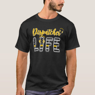 911 Dispatcher Life Proud 911 Dispatcher 3 T-Shirt