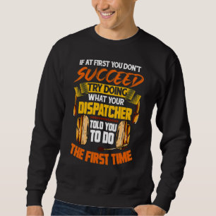 911 Dispatcher Police Dispatchers Sweatshirt