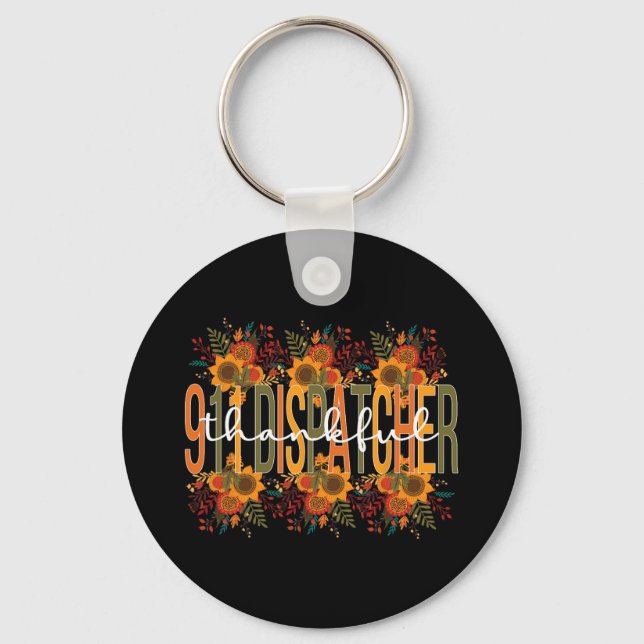 911 Dispatcher Thanksgiving 911 Operator  Key Ring (Front)