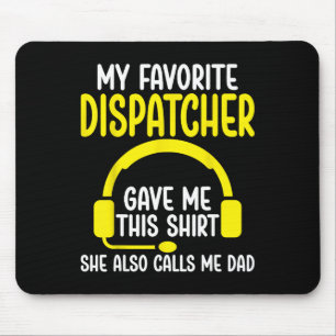 911 Dispatcher's Dad - My Favourite Dispatcher Gav Mouse Pad
