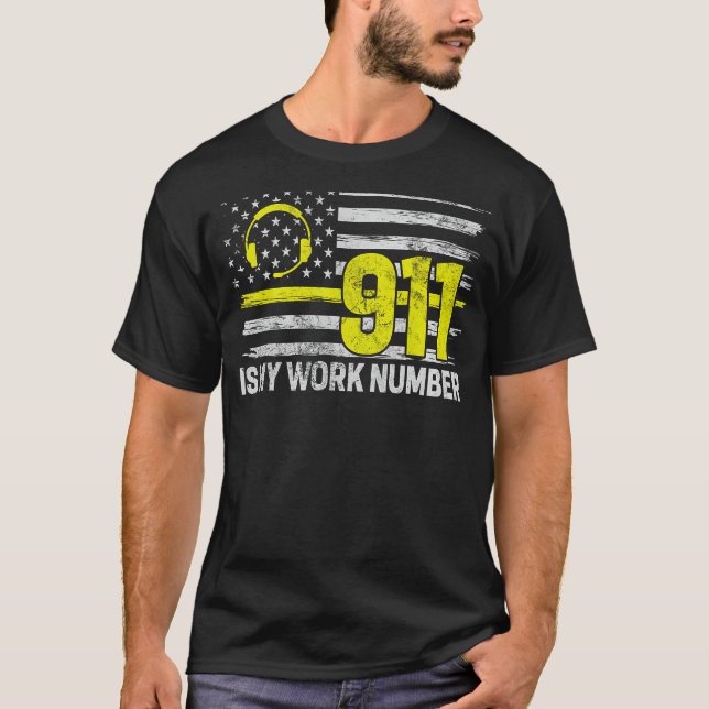 911 Is My Work Number Thin Gold Line Funny 911 Dis T-Shirt (Front)