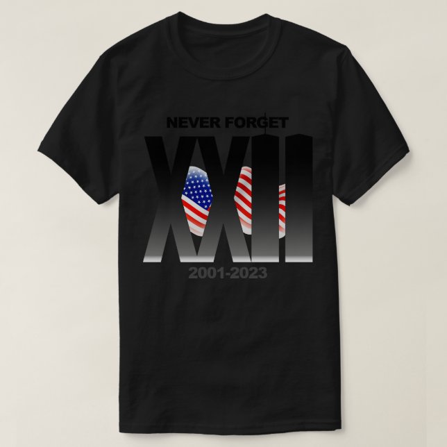 911 NEVER FORGET 22ND ANNIVERSARY T-Shirt (Design Front)