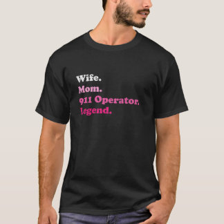 911 Operator or Emergency Dispatcher Mum Wife Moth T-Shirt