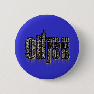 911 Was an Inside Job 6 Cm Round Badge