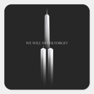 911 We Will Never Forget Anniversary Twin Towers Square Sticker