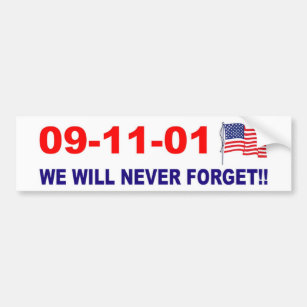 911 We will never forget Bumper Sticker
