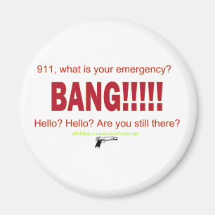 911, what is your emergency? magnet