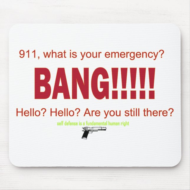 911, what is your emergency? mouse pad (Front)