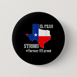 915 Proud El Paso Strong T Shirt 6 Cm Round Badge