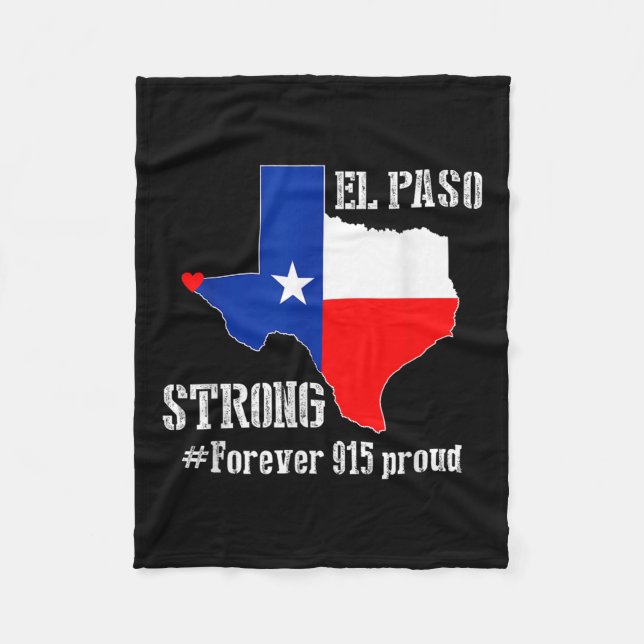 915 Proud El Paso Strong T Shirt  Fleece Blanket (Front)