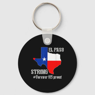 915 Proud El Paso Strong T Shirt  Key Ring