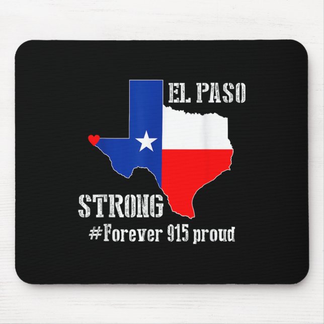 915 Proud El Paso Strong T Shirt  Mouse Pad (Front)