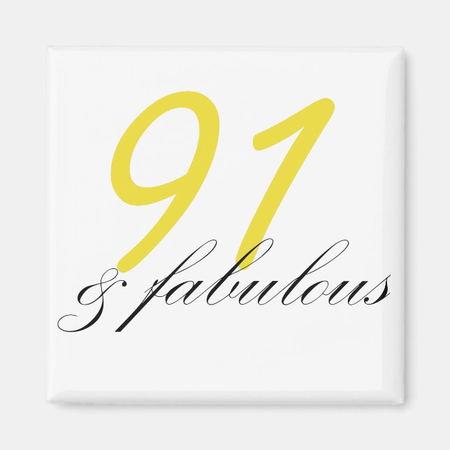 91 & Fabulous Magnet (Front)