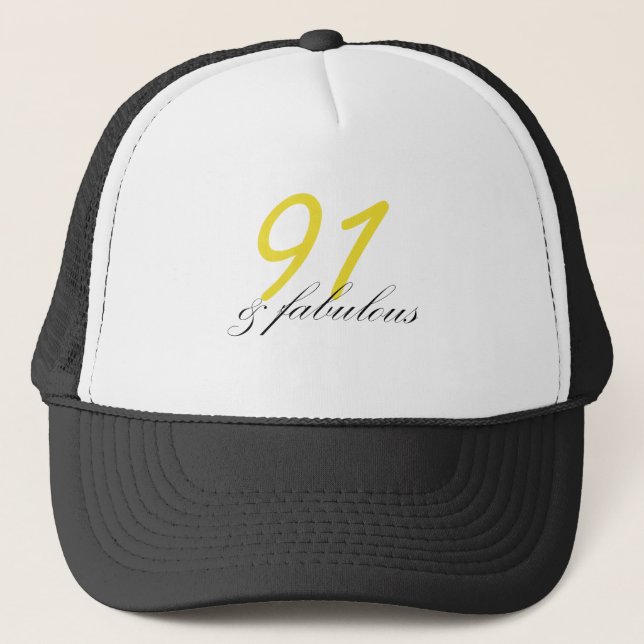 91 & Fabulous Trucker Hat (Front)