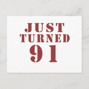 91 Just Turned Birthday Postcard